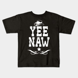 Yee Naw Kids T-Shirt